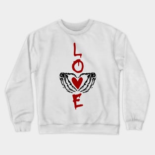 Love Skeleton Hands - Valentine and Romance Crewneck Sweatshirt